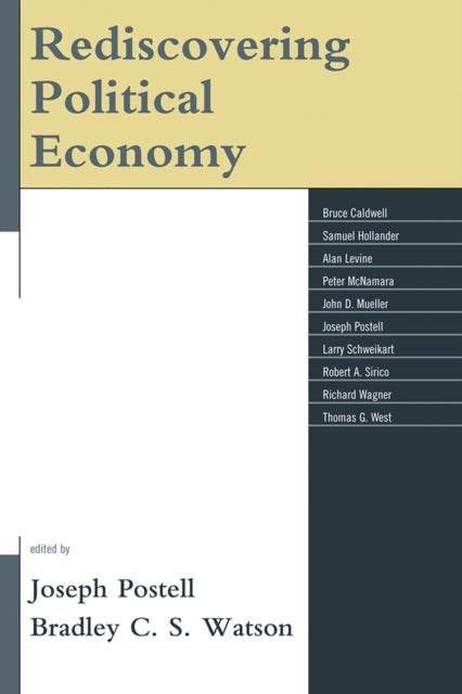 Book cover of: Rediscovering Political Economy. By: Joseph Postell