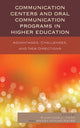 Book cover of: Communication Centers and Oral Communication Programs in Higher Education. By: Eunkyong Lee Yook