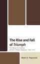 Book cover of: Rise and Fall of Triumph. By: Mark D. Popowski