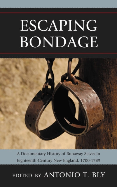 Book cover of: Escaping Bondage. By: Antonio T. Bly