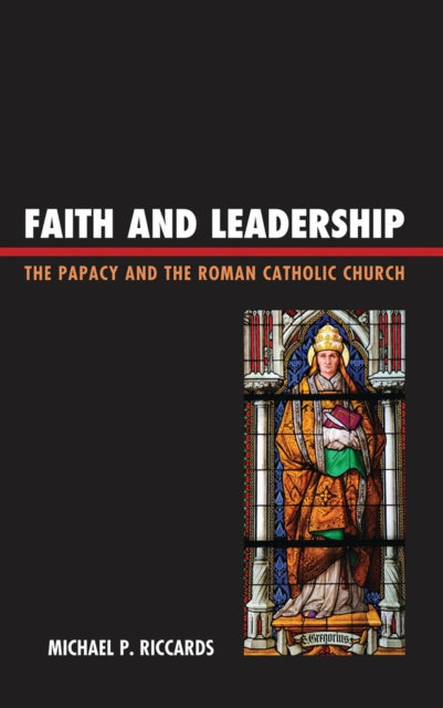Book cover of: Faith and Leadership. By: Michael P. Riccards