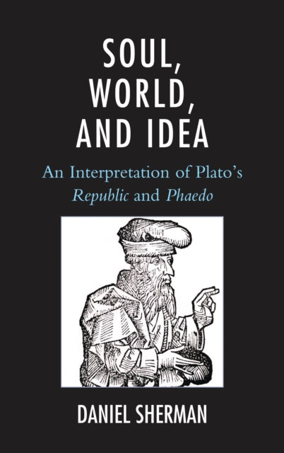 Book cover of: Soul, World, and Idea. By: Daniel Sherman