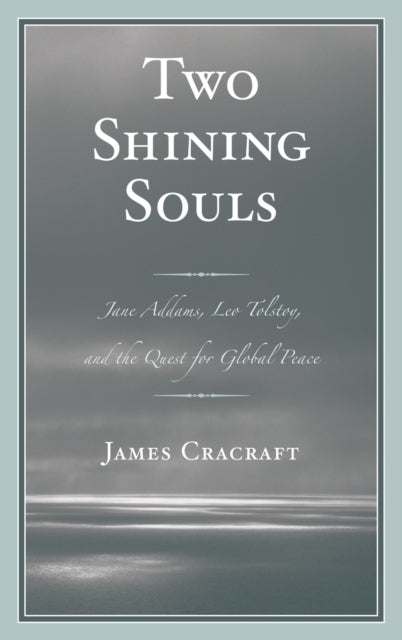Book cover of: Two Shining Souls. By: James Cracraft