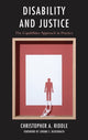 Book cover of: Disability and Justice. By: Christopher A. Riddle