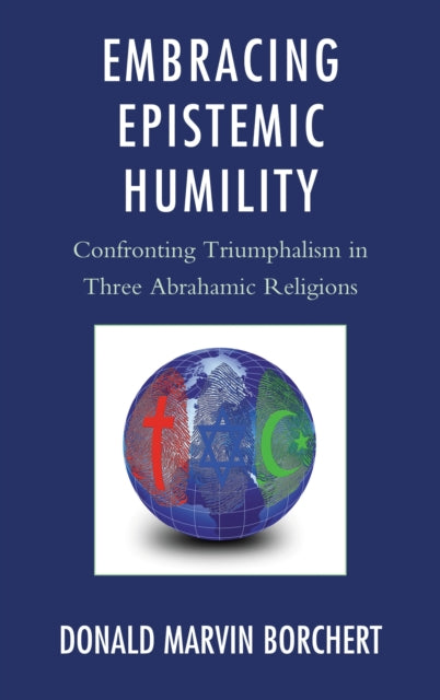 Book cover of: Embracing Epistemic Humility. By: Donald M. Borchert