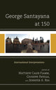 Book cover of: George Santayana at 150. By: Jose Beltran