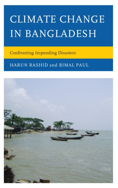 Book cover of: Climate Change in Bangladesh. By: Bimal Paul
