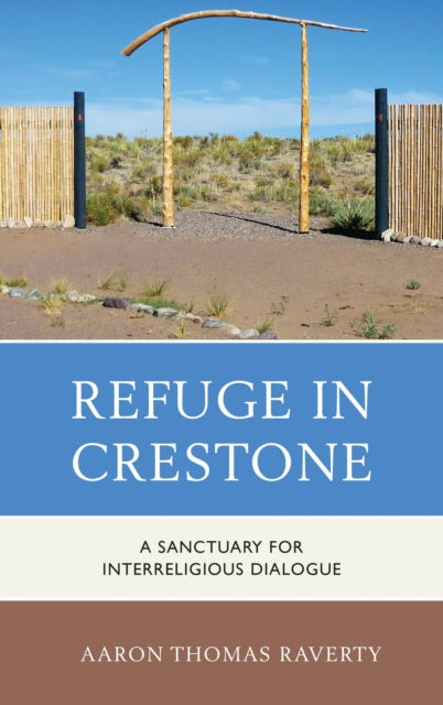 Book cover of: Refuge in Crestone. By: Aaron Thomas Raverty