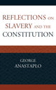 Book cover of: Reflections on Slavery and the Constitution