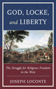 Book cover of: God, Locke, and Liberty
