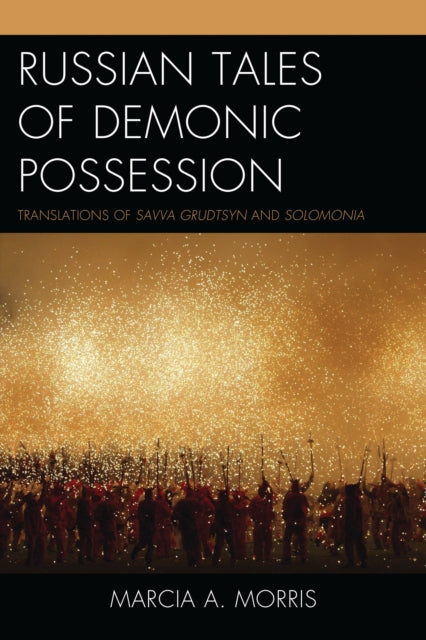 Book cover of: Russian Tales of Demonic Possession. By: Marcia A. Morris