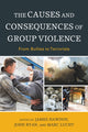 Book cover of: Causes and Consequences of Group Violence. By: Marc Lucht