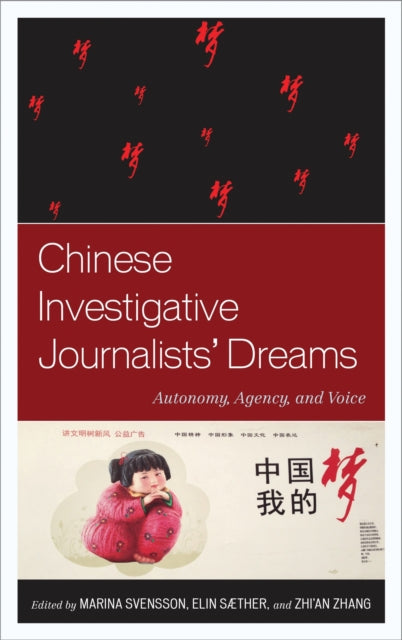 Book cover of: Chinese Investigative Journalists' Dreams