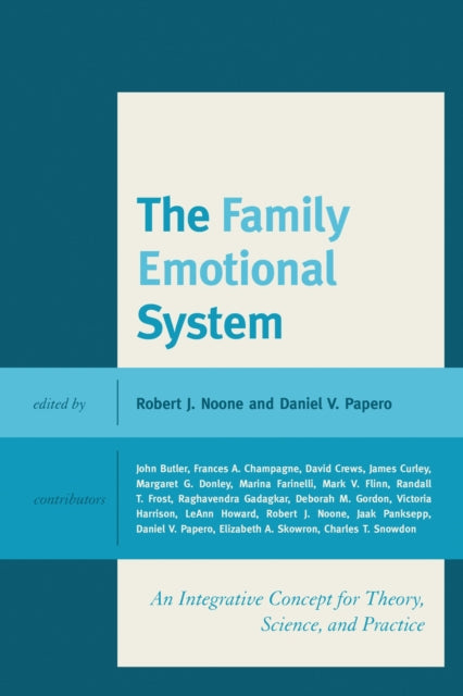 Book cover of: Family Emotional System. By: Robert J. Noone