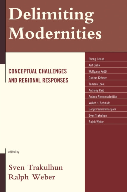 Book cover of: Delimiting Modernities. By: Sven Trakulhun