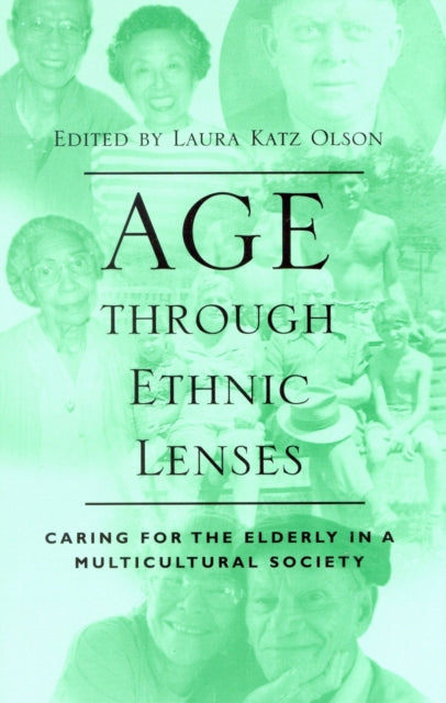 Book cover of: Age through Ethnic Lenses. By: Donald E. Gelfand
