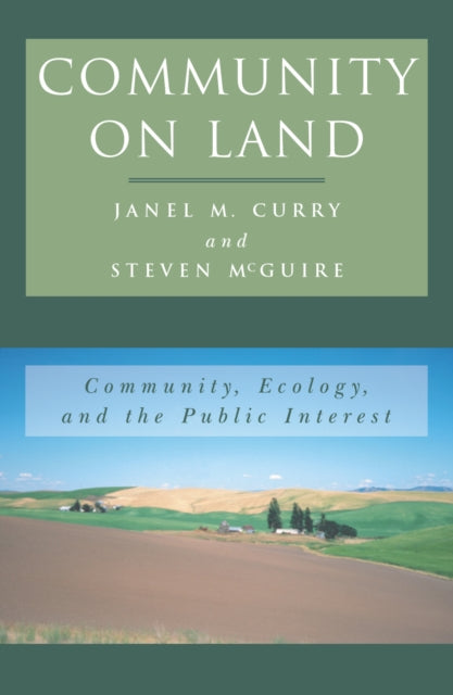 Book cover of: Community on Land. By: Janel M. Curry