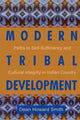 Book cover of: Modern Tribal Development. By: Dean Howard Smith