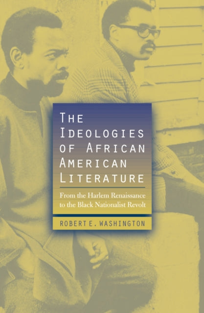 Book cover of: Ideologies of African American Literature