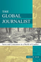 Book cover of: Global Journalist. By: Philip Seib