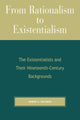 Book cover of: From Rationalism to Existentialism