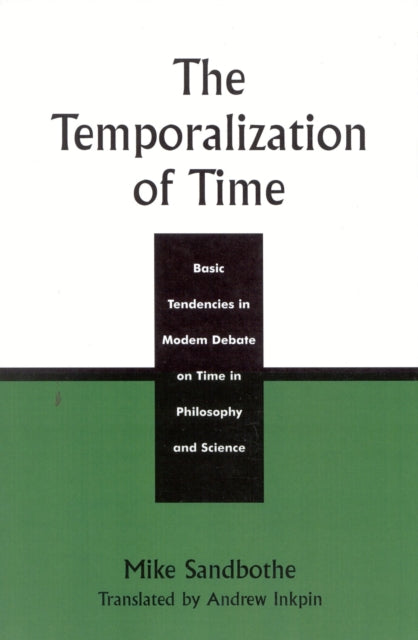 Book cover of: Temporalization of Time. By: Mike Sandbothe