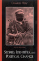 Book cover of: Stories, Identities, and Political Change. By: Charles Tilly