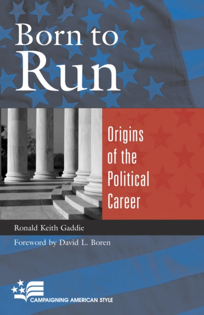 Book cover of: Born to Run. By: Ronald Keith Gaddie