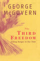 Book cover of: Third Freedom. By: George McGovern