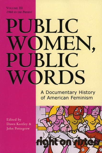 Book cover of: Public Women, Public Words. By: Dawn Keetley