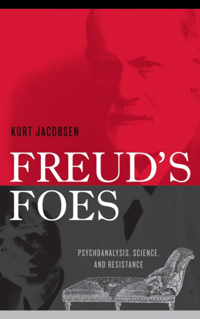Book cover of: Freud's Foes. By: Kurt Jacobsen