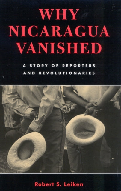 Book cover of: Why Nicaragua Vanished