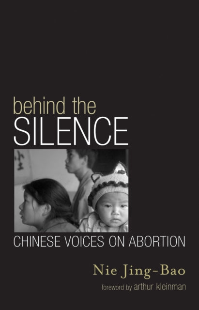 Book cover of: Behind the Silence. By: Nie Jing-Bao
