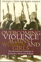 Book cover of: Overcoming Violence against Women and Girls. By: William S. Hatcher and Mary K. Radpour