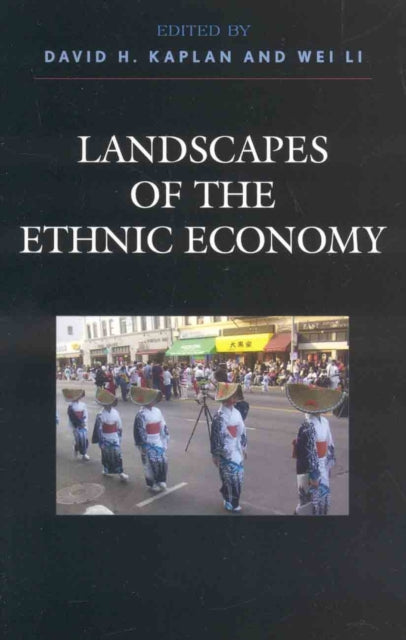 Book cover of: Landscapes of the Ethnic Economy. By: David H. Kaplan