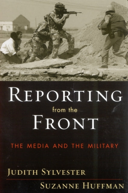 Book cover of: Reporting from the Front. By: Suzanne Huffman
