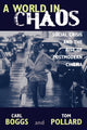 Book cover of: World in Chaos. By: Carl Boggs