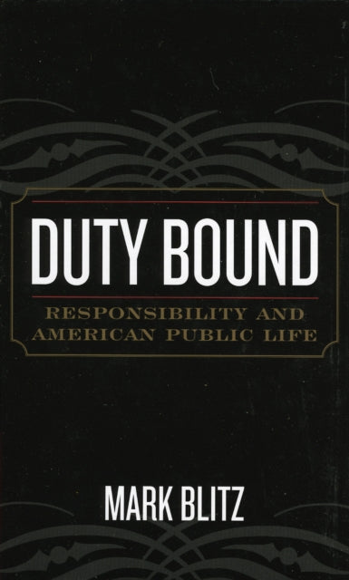 Book cover of: Duty Bound. By: Mark Blitz