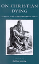 Book cover of: On Christian Dying. By: Matthew Levering