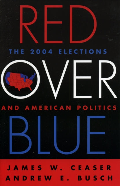 Book cover of: Red Over Blue. By: Andrew E. Busch