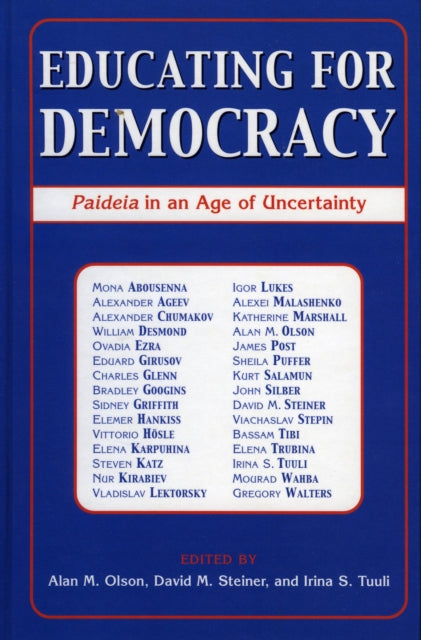 Book cover of: Educating for Democracy. By: Alan M. Olson