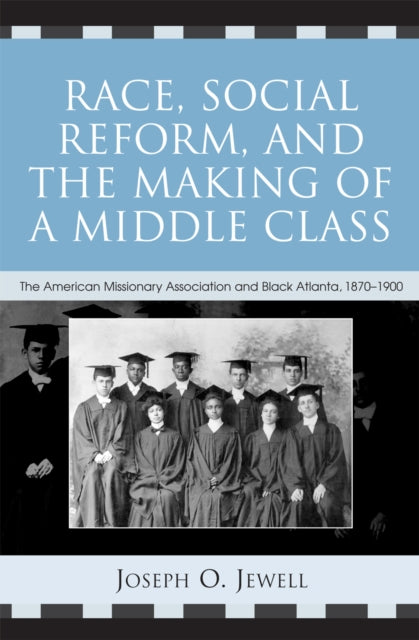 Book cover of: Race, Social Reform, and the Making of a Middle Class