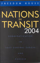 Book cover of: Nations in Transit 2004. By: Freedom House