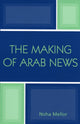 Book cover of: Making of Arab News