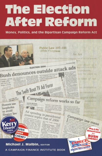 Book cover of: Election After Reform. By: Michael J. Malbin