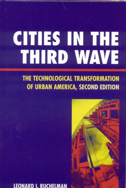 Book cover of: Cities in the Third Wave. By: Leonard I. Ruchelman