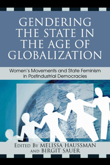 Book cover of: Gendering the State in the Age of Globalization. By: Melissa Haussman