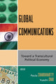 Book cover of: Global Communications. By: Paula Chakravartty