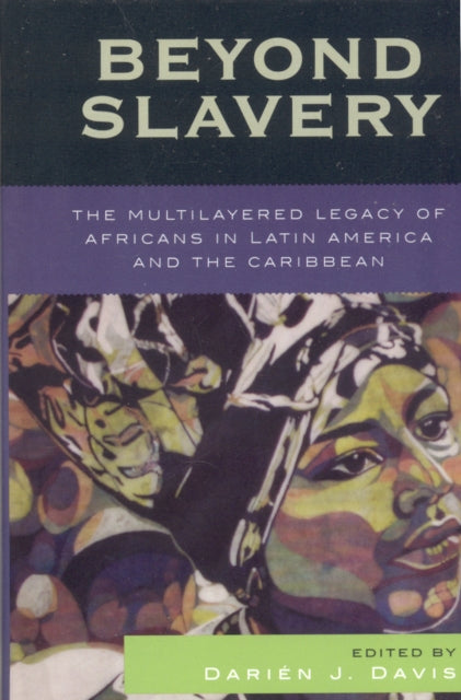 Book cover of: Beyond Slavery. By: Darin J. Davis