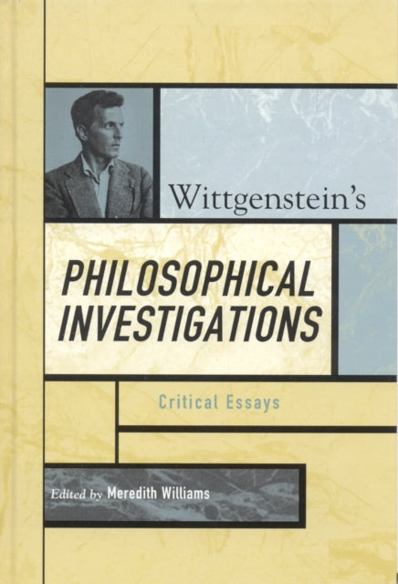 Book cover of: Wittgenstein's Philosophical Investigations. By: Meredith Williams